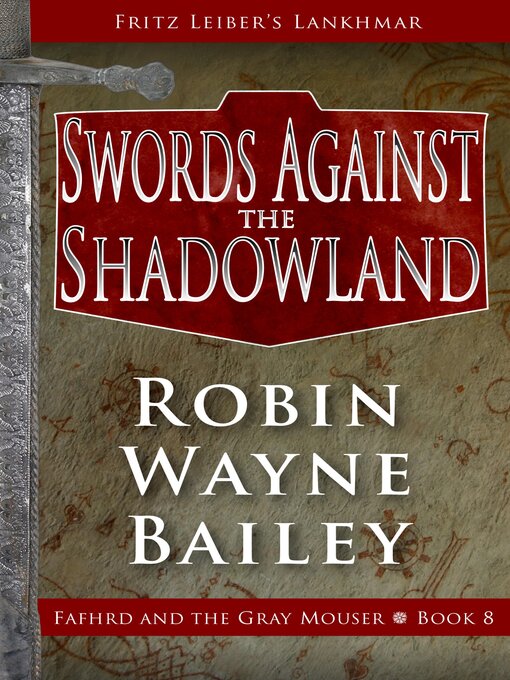 Title details for Swords Against the Shadowland by Fritz Leiber - Available